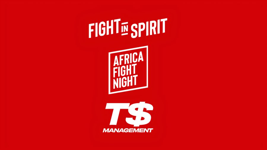 Fight In Spirit, Africa Fight Night, T$ Management